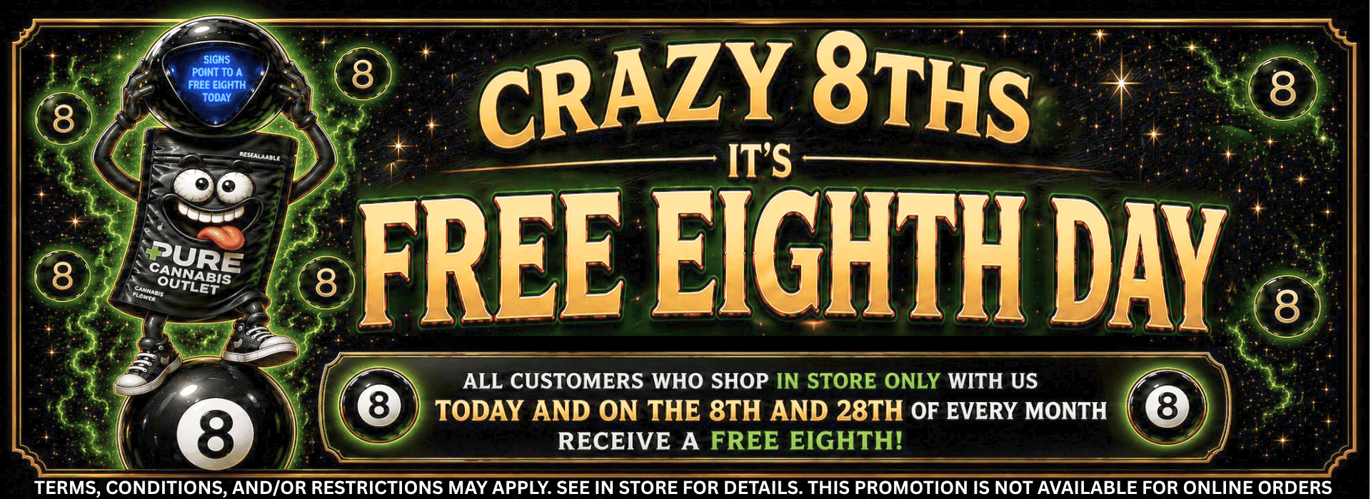 FREE EIGHTH TODAY Free eighth at pure cannabis outlet!